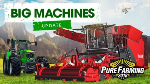 Pure Farming 2018 BIG MACHINES