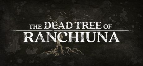 THE DEAD TREE OF RANCHIUNA + UPDATE 1.1.3