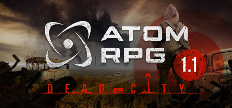 ATOM RPG Dead City v1.1