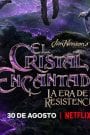 El Cristal Encantado: La Era de la Resistencia Latino Sub Español HD